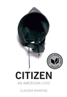 "Citizen: An American Lyric" by Claudia Rankine