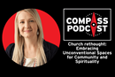 Rev. Heather Jallad talks about fresh expressions of church on the Compass podcast