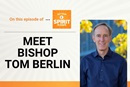 As part of the "Meet a bishop" series on "Get Your Spirit in Shape," we meet Florida Conference Bishop Tom Berlin. 