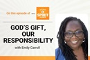 The Rev. Emily Carroll shares about attending the United Nations Climate Change Conference, the hopeful takeaways and what we all can do to be better stewards of God’s creation, because, as she puts it, this conversation affects all people.