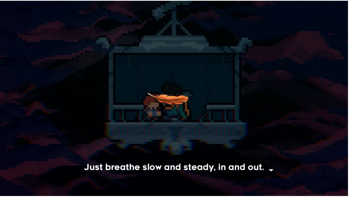 The video game, "Celeste", helps players center through concentrating on their breathing.
