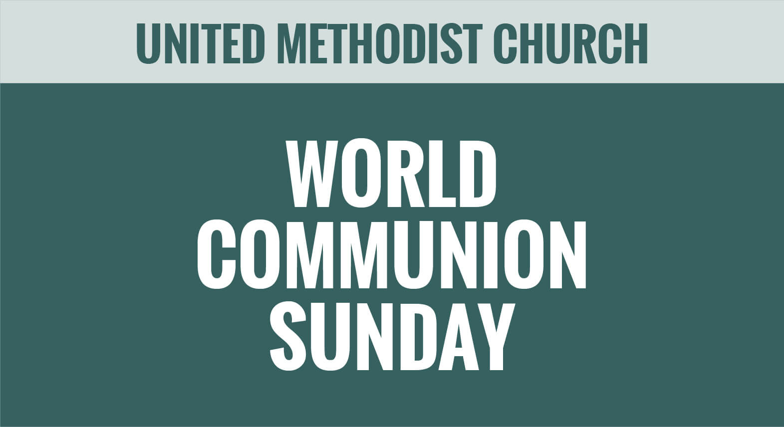 World Communion Sunday - United Methodist Church Special Sundays - Thumbnail