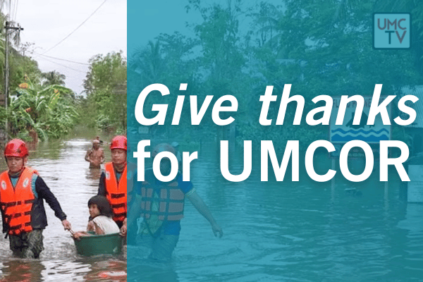 Give thanks for UMCOR