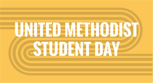 United Methodist Student Day - UMC Giving - Special Sundays - thumbnail United Methodist Student Day - UMC Giving - Special Sundays - thumbnail